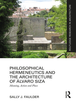 cover image of Philosophical Hermeneutics and the Architecture of Álvaro Siza